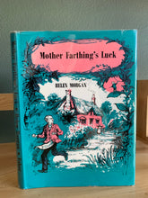 Mother Farthing's Luck