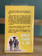 Gimlet Takes a Job