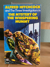 Alfred Hitchcock and The Three Investigators in the Mystery of the Whispering Mummy