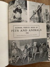 School Friend Book of Pets and Animals 1961