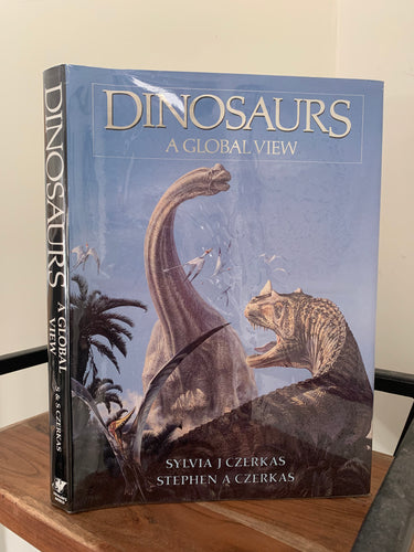 Dinosaurs - A Global View